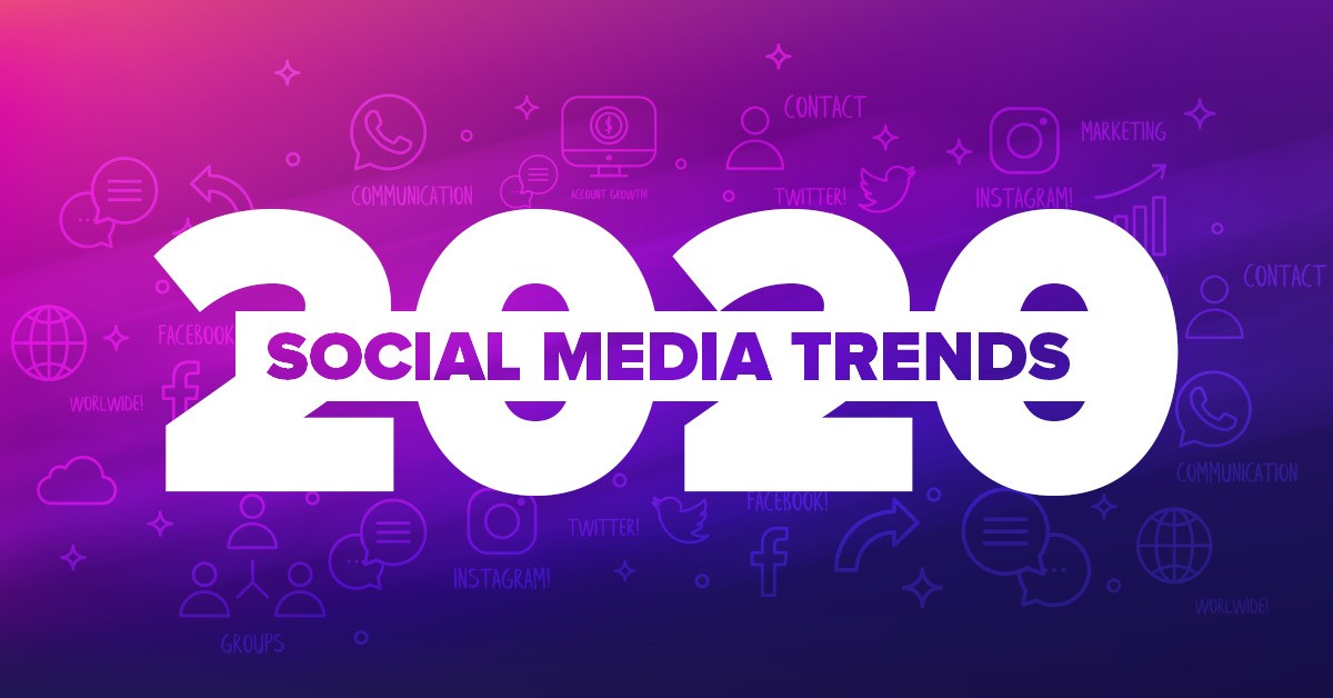 Social media Trends 2020