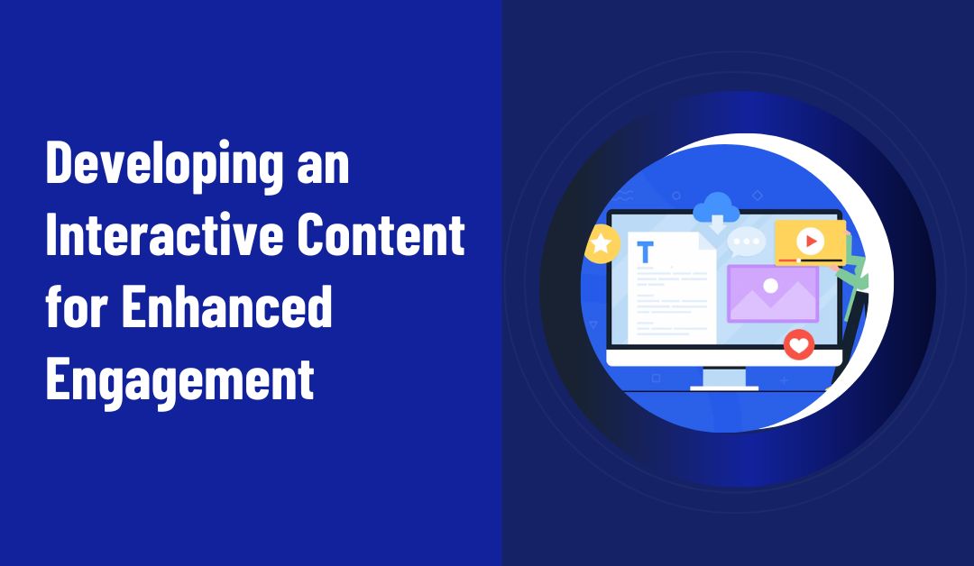Interactive Content for Enhanced Engagement